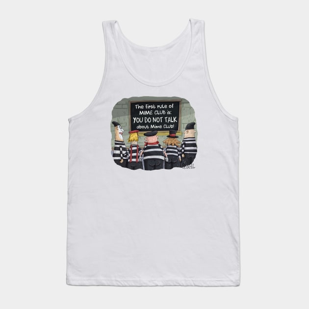The first rule of mime club is, "YOU DO NOT TALK ABOUT MIME CLUB! Tank Top by macccc8